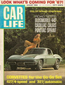 CAR LIFE 1966 AUG - CADDY CALAIS, 327 & 427 VETTES, 442 TRI-POWER, ROGUE V8